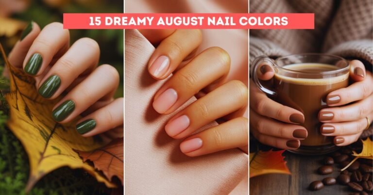 15 Dreamy August Nail Colors That Perfectly Bridge Summer and Fall
