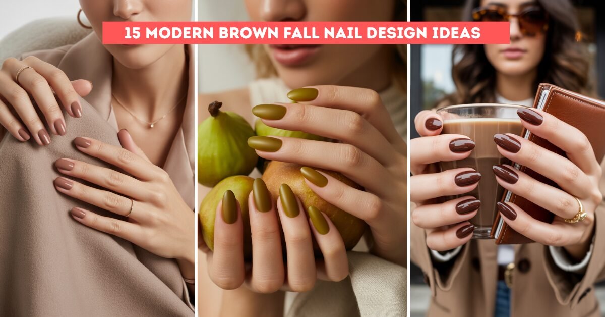 15 Modern Brown Fall Nail Design Ideas for a Chic Look